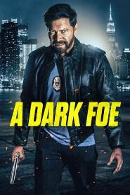 Assistir A Dark Foe online