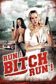 Assistir Run! Bitch Run! online