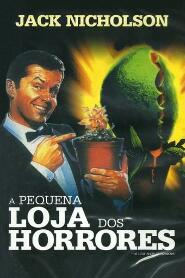 Assistir A Loja dos Horrores online