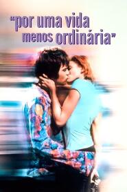 Assistir Por uma Vida Menos Ordinária online