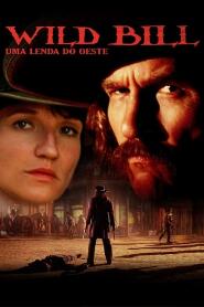 Assistir Wild Bill - Uma Lenda No Oeste online