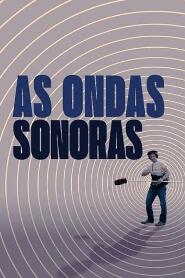 Assistir As Ondas Sonoras online