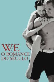 Assistir W.E.: O Romance do Século online