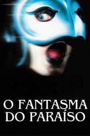 Assistir O Fantasma do Paraíso online