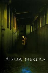 Assistir Água Negra online