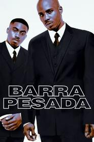 Assistir Barra Pesada online