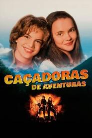 Assistir Caçadoras de Aventuras online