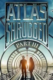 Assistir Atlas Shrugged: Part III online