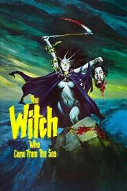 Assistir The Witch Who Came from the Sea online