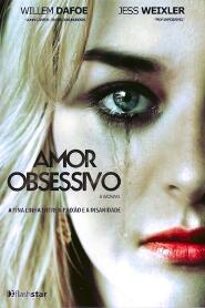 Assistir Amor Obsessivo online