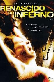 Assistir Renascido do Inferno online