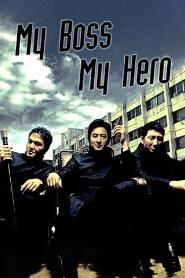 Assistir My Boss, My Hero online