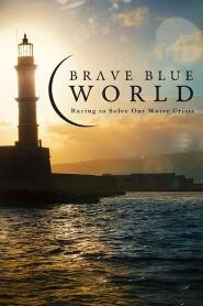 Assistir Brave Blue World: Racing to Solve Our Water Crisis online