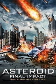 Assistir Asteroid: Final Impact online