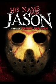 Assistir His Name Was Jason: 30 Years of Friday the 13th online