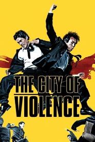 Assistir The City Of Violence online