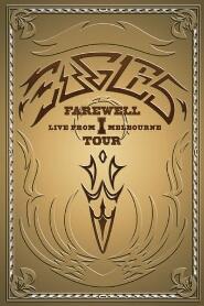 Assistir Eagles: Farewell I Tour - Live from Melbourne online