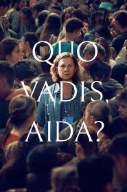 Assistir Quo Vadis, Aida? online