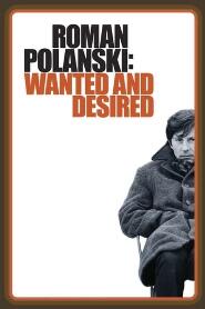 Assistir Roman Polanski: Wanted and Desired online