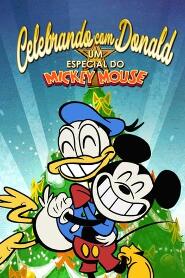 Assistir Celebrando com Donald: Um Especial do Mickey Mouse online