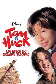 Assistir Tom e Huck: Em Busca do Grande Tesouro online