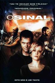 Assistir O Sinal online