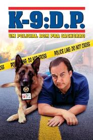 Assistir K-9: D.P.: Um Policial Bom pra Cachorro online