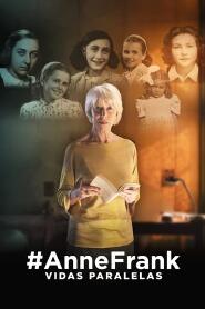 Assistir #Anne Frank – Vidas Paralelas online