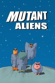 Assistir Mutant Aliens online