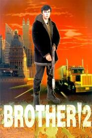 Assistir Brother 2 online