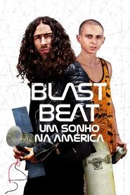 Assistir Blast Beat: Um Sonho na América online