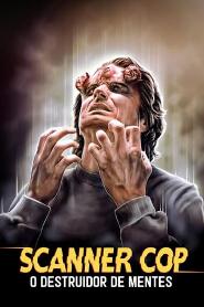 Assistir Scanner Cop online