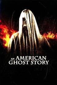 Assistir An American Ghost Story online