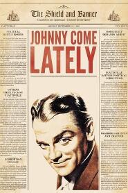 Assistir Johnny Come Lately online