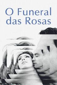 Assistir O Funeral das Rosas online