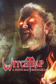 Assistir Witchtrap - A Noite das Bruxarias online