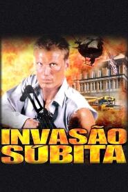 Assistir Invasão Súbita online