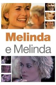 Assistir Melinda e Melinda online