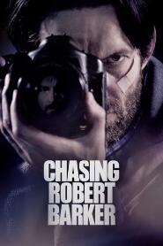 Assistir Chasing Robert Barker online