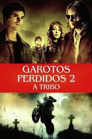 Assistir Garotos Perdidos 2: A Tribo online