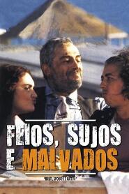 Assistir Feios, Sujos e Malvados online