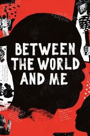 Assistir Between the World and Me online