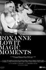 Assistir Roxanne Lowit Magic Moments online