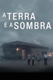 Assistir A Terra e a Sombra online