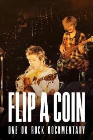 Assistir ONE OK ROCK: Flip a Coin online