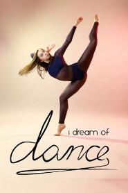 Assistir I Dream of Dance online