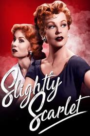 Assistir Slightly Scarlet online