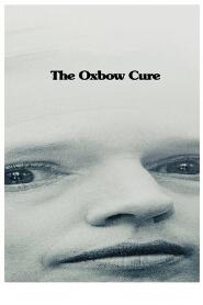 Assistir The Oxbow Cure online