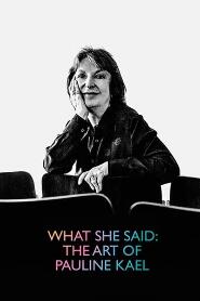 Assistir What She Said: The Art of Pauline Kael online