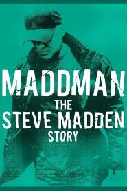 Assistir Maddman: The Steve Madden Story online